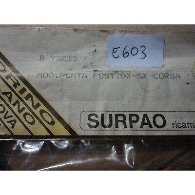 E603 - MODANATURA PORTA POSTERIORE DESTRA SINISTRA SX DX OPEL CORSA -0