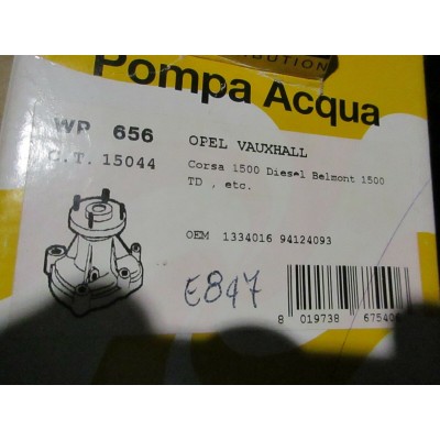 E847 - WP656 POMPA ACQUA WATER PUMP  OPEL CORSA 1500 D 1334016-0