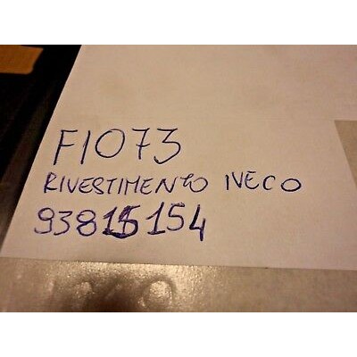 F1073 - RIVESTIMENTO ORIGINALE IVECO 93815154-0